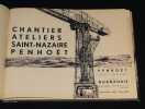 Soci&eacute;t&eacute; anonyme des Chantiers et Ateliers de Saint-Nazaire Penho&euml;t. Collectif