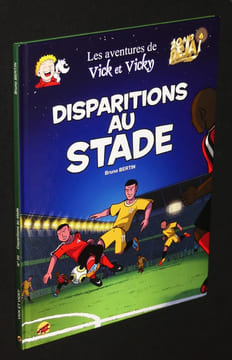 Les Aventures de Vick et Vicky, T20 : Disparitions au stade. Bertin Bruno
