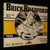Brick Bradford - Luc Bradefer : La Forteresse de la peur, 2e partie. Ritt William