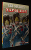Les Soldats de Napoléon. Collectif
