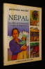 Népal : La vallée de Kathmandou - Le parc de Sagarmatha (collection Patrimoine Mondial). Jacquin Philippe