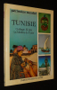 Tunisie : Carthage - El Jem - La Médina de Tunis (collection Patrimoine Mondial). Coblence Jean-Michel