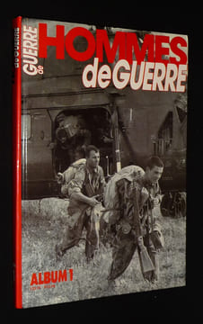 Hommes de guerre, album n°1. Collectif