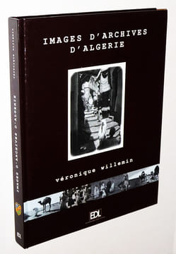 Images d'archives d'Algérie. Willemin Véronique