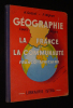 Géographie : La France - La Communauté franco-africaine. Gossot H.,Méjean P.