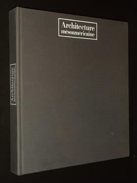 Architecture mésoaméricaine. Gendrop Paul,Heyden Doris