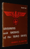 Uniforms and Badges of the Third Reich, Vol. 3 : HJ-NSFK-RAD. Kahl Rudolf