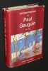 Correspondance de Paul Gauguin, 1873-1888. Gauguin Paul