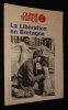 La Libération en Bretagne. Collectif