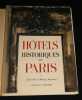 H&ocirc;tels historiques de Paris (2 volumes). Terrier Max, Collectif