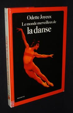 Le Monde merveilleux de la danse. Joyeux Odette
