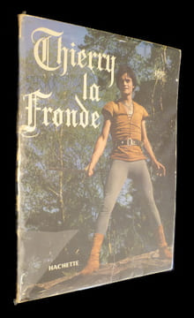 Une aventure de Thierry la Fronde. Deret Jean-Claude