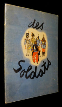 Des soldats. Kubnick Henri,Pichard Jean-Jacques