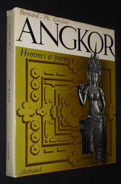 Angkor : Hommes et pierres. Groslier Bernard-Philippe
