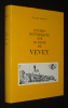 Etudes historiques sur le passé de Vevey. Recordon Ed.