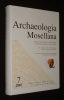 Archaeologia Mosellana : Relations interrégionales au Néolithique entre Bassin parisien et Bassin rhénan. Hauzeur Anne,Le Brun-Ricalens Foni,Valotteau ...