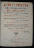Conférences des ordonnances de Louis XIV, Roy de France et de Navarre, avec les anciennes ordonnances du royaume, le droit écrit et les arrests, ...