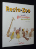 Resto-Zoo : le guide gastronomique des animaux. Macagno Gilles