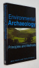 Environmental Archaeology : Principles and Methods. Evans John,O'Connor Terry