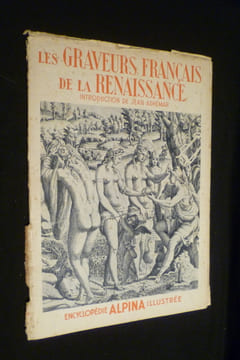 Les graveurs français de la Renaissance. Adhémar Jean