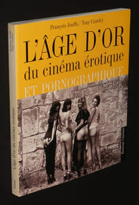 L'Age d'or du cinéma érotique et pornographique