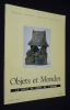 Objets et Mondes, Tome IV - Fascicule 2 - Eté 1964. Collectif