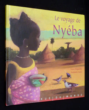 Le Voyage de Nyéba. Pinguilly Yves
