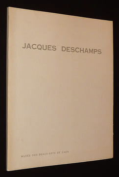 Jacques Deschamps : Au fil des transparences (Musée des Beaux-Arts de Caen, 21 novembre 1987 - 8 février 1988). Collectif