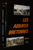 Les Abbayes bretonnes. Collectif