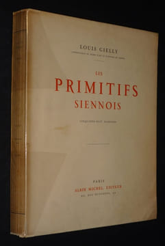 Les Primitifs siennois. Gielly Louis
