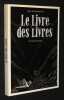 Le livre des livres. Mathieu Marc-Antoine