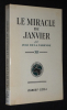 Le Miracle de janvier. La Varende Jean de