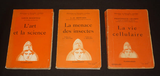 "Lot de 3 ouvrages de la collection ""Bibliothèque de Philosophie scientifique"" : L'art et la science (Hourticq) - La Menace des insectes (Howard) - La Vie cellulaire (Champy)"