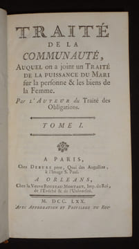 Traité de la communauté, auquel on a joint un traité de la puissance du mari sur la personne et les biens de la femme (2 volumes). Pothier ...