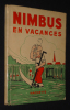 Nimbus en vacances. Daix André