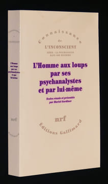 L'Homme aux loups par ses psychanalystes et par lui-même. Collectif, Gardiner Muriel