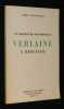 Un habitu&eacute; de nos hopitaux: Verlaine &agrave; Broussais. Vallery-Radot Pierre