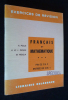 Français et mathématique, fin de CE2, entrée en CM1 : exercices de révision. Denise H.,Denise J.,Pédoja M.,Polle R.