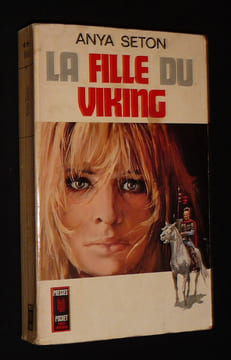 La Fille du Viking. Seton Anya