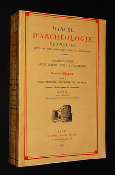 Manuel d'archéologie française depuis les temps mérovingiens jusqu'à la Renaissance. Deuxième partie : Architecture civile et militaire. Tome 2 : ...
