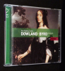 Dowland : Lachrimae or Seven Teares - Byrd : Consort Music and Songs (2 CD). Collectif