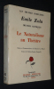 Le Naturalisme au théâtre (Oeuvres critiques). Zola Emile