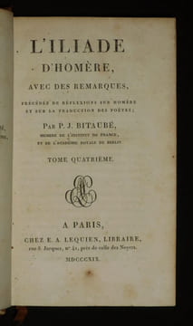 L'Iliade d'Homère, avec des remarques, précédée de Réflexions sur Homère et sur la traduction des poètes (Tome 4). Homère, Bitaubé P. J.