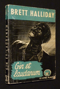 Gin et laudanum. Halliday Brett