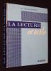 La Lecture et la vie. Delaisement G.