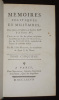 Mémoires politiques et militaires pour servir à l'histoire de Louis XIV et de Louis XV, composés sur les pièces originales recueillies par ...