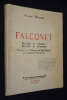 Falconet. Falconet et Diderot. Falconet et Catherine II. Vallon Fernand