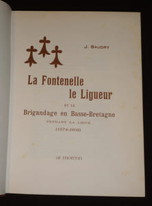 La Fontenelle le Ligueur et le brigandage en Basse-Bretagne