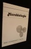 Microbiologie. Dossier 1: les microorganismes et l'agriculture. Rives Marcelle