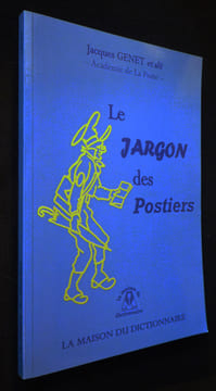 Le Jargon des postiers. Genet Jacques